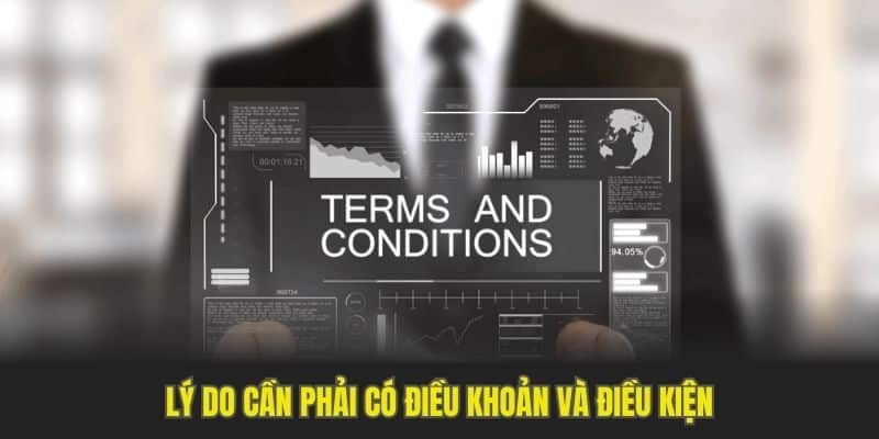 Điểm thuận lợi khi thiết lập điều khoản và điều kiện Điểm thuận lợi khi thiết lập điều khoản và điều kiện